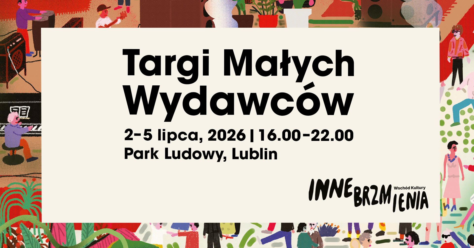 Grafika z napisem: Targi Małych Wydawców. 2-5 lipca 2026, 16.00-22.00 Park Ludowy Lublin